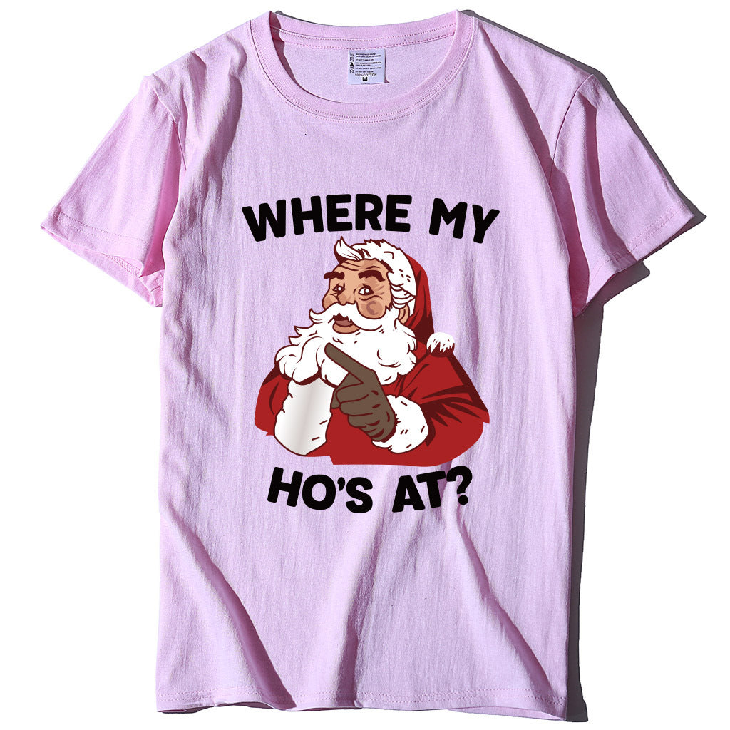 Santa Claus where my ho's at T-shirt