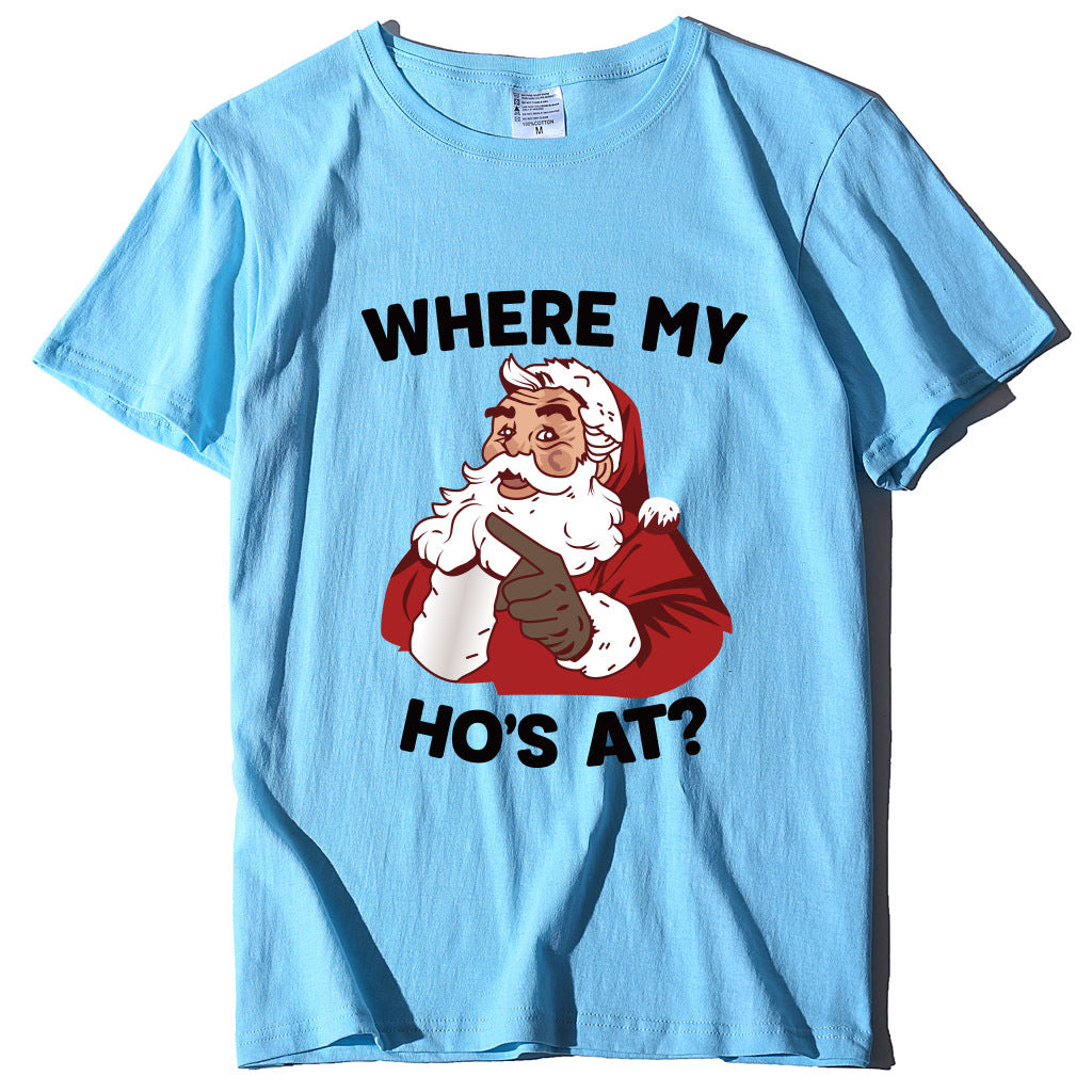 Santa Claus where my ho's at T-shirt