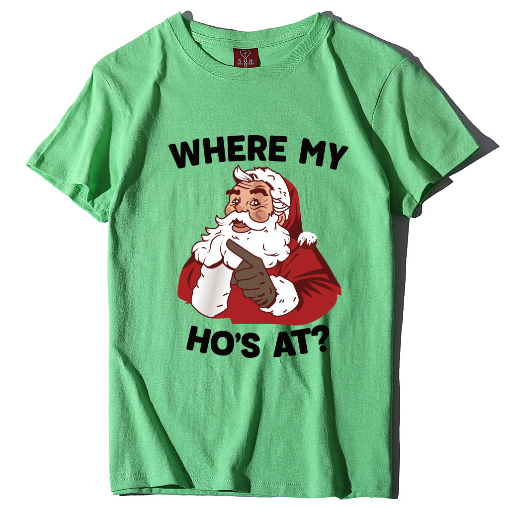 Santa Claus where my ho's at T-shirt
